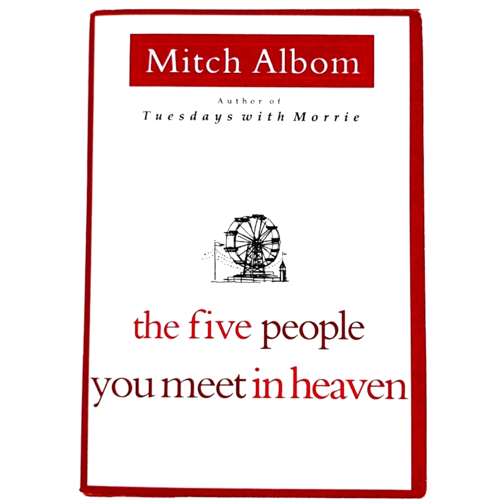 The Five People You Meet in Heaven(Book #1 of The Five People... By Mitch Albom